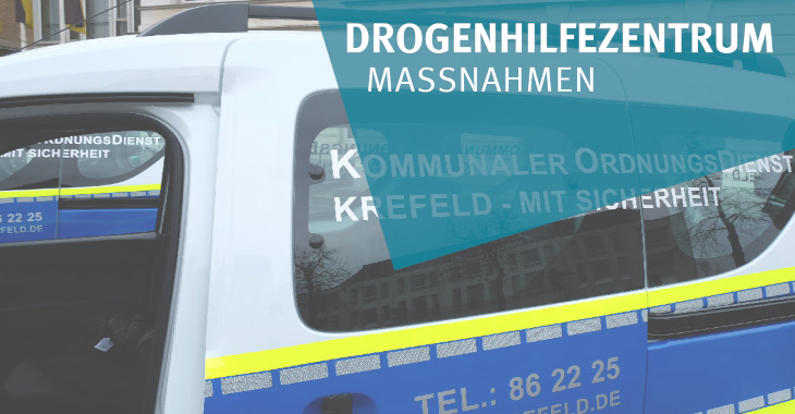 Grafik: Maßnahmen rund um das Drogenhilfezentrum. Bild: Stadt Krefeld, Presse und Kommunikation